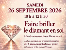 Atelier en présentiel : Faire briller le diamant en soi, 26 sept 2026, 10h