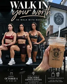 Walk in Your Worth — A 5K Walk with Noravie