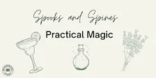 Spooks and Spines: Practical Magic