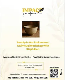 Beauty in Our Brokenness: A Kintsugi Workshop With Steph Zion