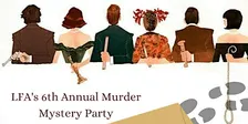 6th Annual Murder Mystery Party
