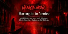 Harrogate in Venice