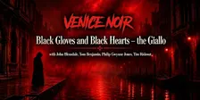 Black Gloves and Black Hearts – the Giallo