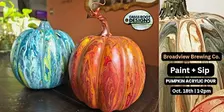 Pumpkin Acrylic Pour + Sip | Broadview Brewing Co.