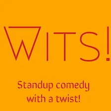 Wits! A Standup Comedy Show with a Twist!