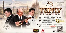 TUPAY EN BARCELONA - UNA NOCHE HISTÓRICA