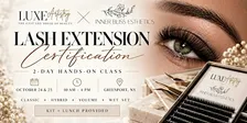 Luxe Artistry x Inner Bliss Esthetics Lash Extension Certification
