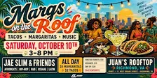 Margs on the Roof at Juan's Rooftop!