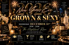 New Years Eve Grown & Sexy Gala