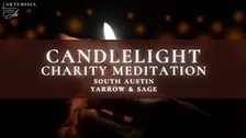 South Austin Charity Candlelight Meditation ✨
