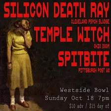 Silicon Death Ray/Temple Witch/Spitbite
