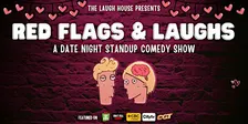Red Flags & Laughs - A Date Night Standup Comedy Show