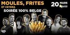 Namur is a Joke 2027 - MOULES, FRITES ET CETERA - SOIRÉE 100% BELGE