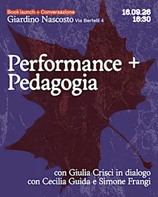 Performance +  Pedagogia | Le Alleanze dei Corpi