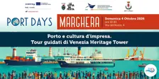 PORTO E CULTURA D’IMPRESA - Tour guidati a Venezia Heritage Tower