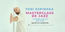 Masterclass de Jazz  con  Toni Espinosa