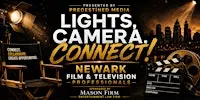 Lights, Camera, Connect! — Newark Film & TV Professionals Networking Event