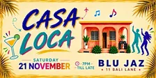 Casa Loca