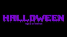 HALLOWEEN - Night at the Museum