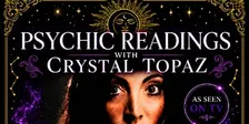 Psychic Readings with Crystal Topaz