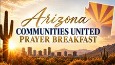 Arizona Communities United Prayer Breakfast