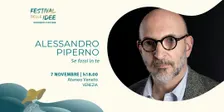 ALESSANDRO PIPERNO - Se fossi in te - Festival delle Idee