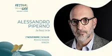 ALESSANDRO PIPERNO - Se fossi in te - Festival delle Idee