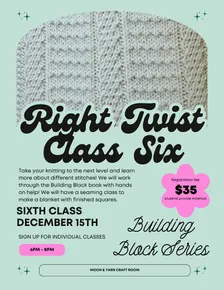 Building Block Series - Building Block Six - Right Twist