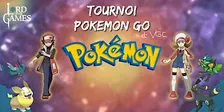 Pokémon : CUP VGC et Challenge Pokémon GO