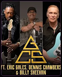 Coming to Mojo's-GCS featuring Eric Gales, Dennis Chambers & Billy Sheehan