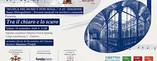 TRA IL CHIARO E LO SCURO