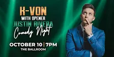 K-Von with opener Justin Rivera