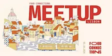 Food Connections Meetup Lisbon