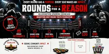 ROUNDS FOR A REASON an exhibition sparring showcase
