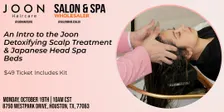 Joon Haircare: Intro to Detoxifying Scalp Treatments & Head Spa Beds
