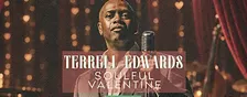 Terrell Edward's Soulful Valentine (2 Drinks Included)