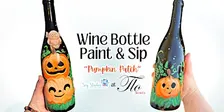 Wine Bottle Paint & Sip: Pumpkin Patch