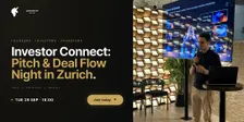 Investor Connect: Pitch & Deal Flow Night | Zurich