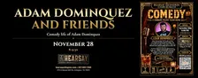 Comedy Styles of Adam Dominquez