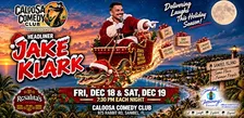 Caloosa Comedy Christmas Nights with Headliner Jake Klark