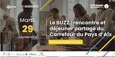 Le buzz : rencontre et déjeuner partagé