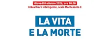 La vita e la morte