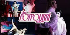 THE POTPOURRI SHOW