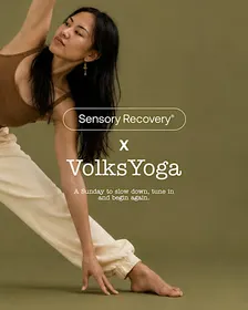 Sensory Recovery × VolksYoga: Sunday Special
