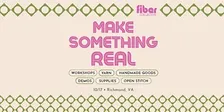 Make Something Real: Fiber Collective Fall Pop-Up
