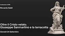 Oltre il Cristo velato. Giuseppe Sanmartino e la terracotta