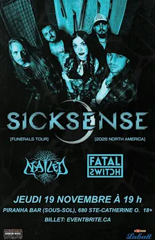 SICKSENSE avec Nailed, Fatal Switch