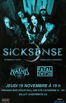 SICKSENSE avec Nailed, Fatal Switch