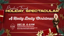 Marsha & Friends Holiday Spectacular: A Holly Dolly Christmas