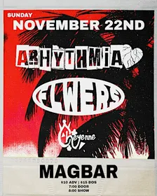 Flwers with Cheyenne and Arhythmia